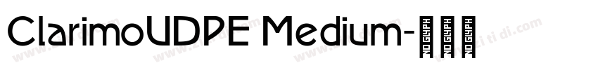 ClarimoUDPE Medium字体转换